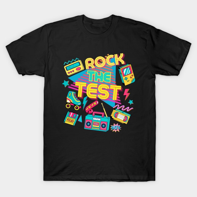 Rock The Test Vintage Retro Back To 90's Testing Day Teacher T-Shirt by zofry's life